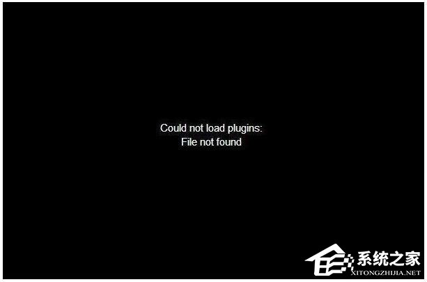 Win7网页无法看视频提示“Could not load plugins”怎么办?