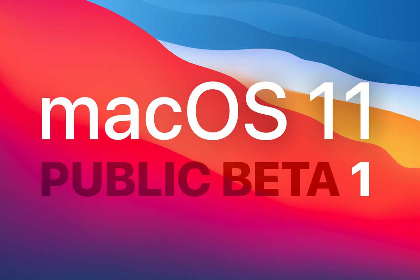 小编分享macOS 11 Big Sur Beta 如何更新（附更新教程）。
