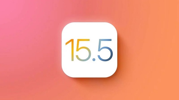 iOS15.5有什么新功能。
