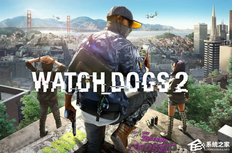 分享Win10玩看门狗2会发生蓝屏怎么办法